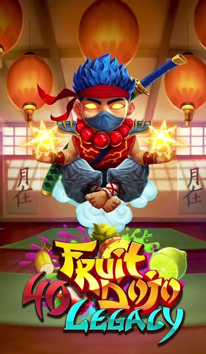 40 Fruit Dojo Legacy banner